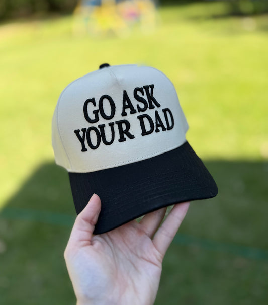 Go ask your dad- 3D Foam