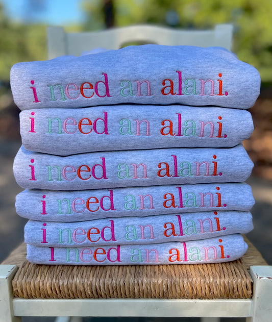 I need an Alani tees & crews